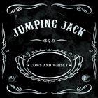 JUMPING JACK Cows and Whisky album cover