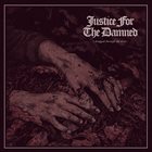 JUSTICE FOR THE DAMNED Dragged Through The Dirt album cover