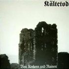 KÄLTETOD Von Kerkern und Ruinen album cover
