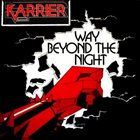 KARRIER Way Beyond The Night album cover