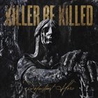 KILLER BE KILLED Reluctant Hero album cover