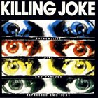 KILLING JOKE Extremities, Dirt and Various Repressed Emotions album cover