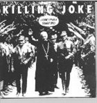 KILLING JOKE Laugh? I Nearly Bought One! album cover