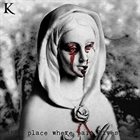 KING 810 That Place Where Pain Lives... album cover