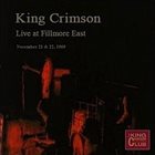 KING CRIMSON — Live At Fillmore East, 1969 album cover