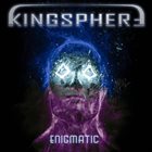 KINGSPHERE Enigmatic album cover