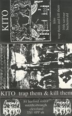 KITO Trap Them & Kill Them album cover