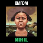 KMFDM Nihil Album Cover