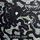 KOMMA' Octopus Soup album cover