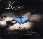 KOWAI Prelude album cover