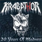 KRABATHOR 20 Years of Madness album cover