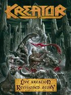 KREATOR — Live Kreation-Revisioned Glory album cover