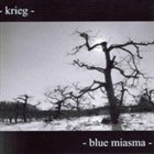 KRIEG Blue Miasma album cover