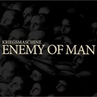 KRIEGSMASCHINE Enemy of Man album cover