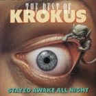 KROKUS The Best of Krokus: Stayed Awake All Night album cover