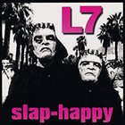 L7 Slap-Happy album cover