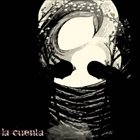 LA CUENTA La Cuenta album cover