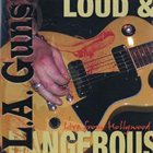 L.A. GUNS Loud & Dangerous: Live From Hollywood album cover