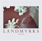 LANDMVRKS Hollow album cover