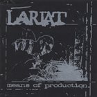 LARIAT Means Of Production album cover