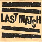 LAST MATCH Last Match album cover
