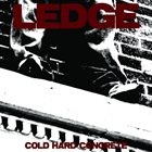 LEDGE Cold Hard Concrete album cover