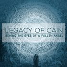 LEGACY OF CAIN Behind The Eyes Of A Fallen Angel album cover