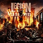 LEGION OF THE DAMNED Descent Into Chaos album cover