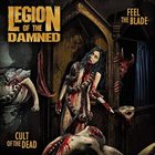 LEGION OF THE DAMNED Feel The Blade / Cult Of The Dead album cover