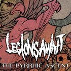 LEGIONS AWAIT The Pyrrhic Ascent album cover