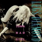 LEGS DIAMOND Town Bad Girl album cover