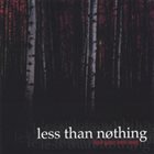 LESS THAN NOTHING Find Your Own Way album cover