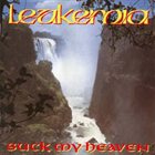 LEUKEMIA — Suck My Heaven album cover