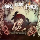 LIARS START FIRES Trust In Truths album cover