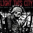 LIGHT THIS CITY The Hero Cycle album cover