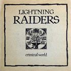LIGHTNING RAIDERS Criminal World album cover