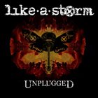 LIKE A STORM Like A Storm Unplugged album cover