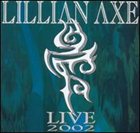 LILLIAN AXE Live 2002 album cover
