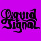 LIQUID SIGNAL Liquid Signal album cover