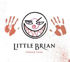 LITTLE BRIAN Thrash Funk album cover