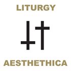 LITURGY Aesthethica album cover