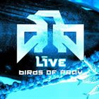 LIVE Birds of Pray album cover