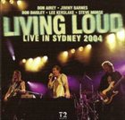 LIVING LOUD Live In Sydney 2004 album cover