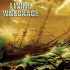 LIVING WRECKAGE Living Wreckage album cover