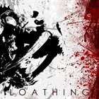 LOATHING We Are the Hunt album cover