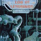 LOB OF LEMMINGS — Just Human album cover