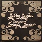 LOBBY LOYDE Plays With George Guitar album cover
