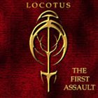 LOCOTUS The First Assault album cover