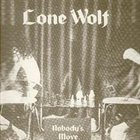 LONE WOLF (DURHAM) Nobody's Move album cover