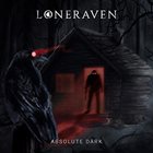 LONERAVEN Absolute Dark album cover